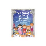 We Want to Go to School!: The Fight for Disability Rights