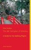 The 88 Temples of Shikoku: A Guide for the Walking Pilgrim