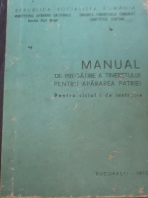 MANUAL DE PREGATIRE A TINERETULUI PENTRU APARAREA PATRIEI foto
