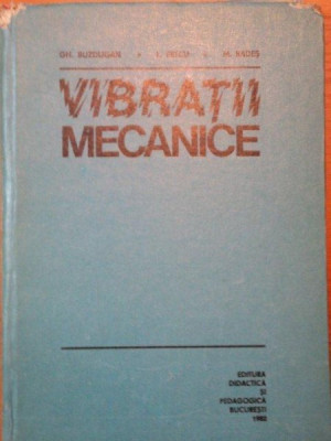 VIBRATII MECANICE- GH. BUZDUGAN, L. FETCU SI M. RADES, BUC.1982 foto