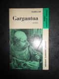 RABELAIS - GARGANTUA. EXTRAITS