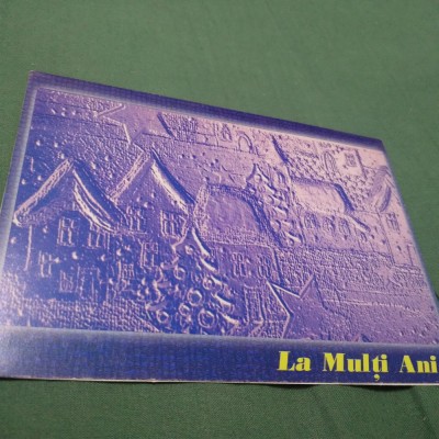 CARTE POSTALA FELICITARE LA MULTI ANI NECIRCULATA foto