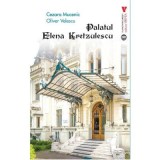 Palatul Elena Kretzulescu - Cezara Mucenic, Oliver Velescu