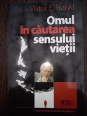 Omul in cautarea sensului vietii - Viktor E. Frankl foto