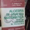 Algebra si analiza matematica pentru admitere in facultate - C. Ionescu Tiu