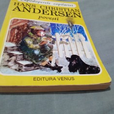 HANS CHRISTIAN ANDERSEN-POVESTI /CAPODOPERELE COPILARIEI