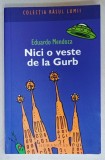 NICI O VESTE DE LA GURB de EDUARDO MENDOZA , 2008