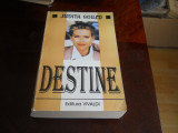 Destine- Judith Gould, Alta editura