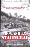 ROMANII LA STALINGRAD-ADRIAN PANDEA, ION PAVELESCU, EFTIMIE ARDELEANU-359956