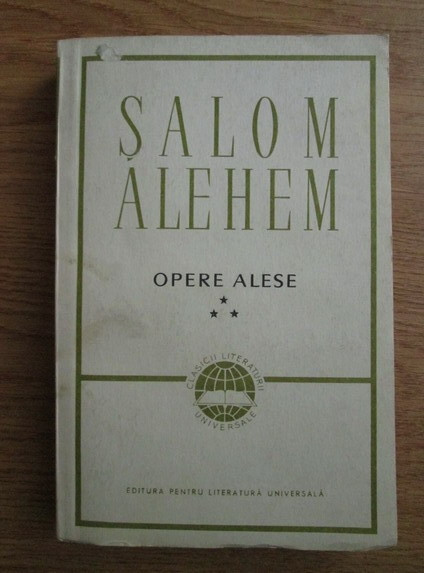 S. Alehem - &Icirc;ntoarcerea de la iarmaroc ( Opere alese, vol. III )