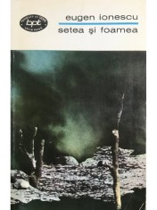 Eugen Ionescu - Setea si foamea (Editia: 1970) foto
