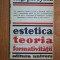 ESTETICA TEORIA FORMATIVITATII de LUIGI PAREYSON,BUC.1977