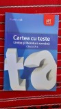 Cumpara ieftin LIMBA SI LITERATURA ROMANA CARTEA CU TESTE CLASA A IX A FLORIN IONITA