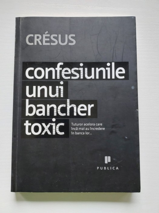 Cresus - Confesiunile unui bancher toxic,