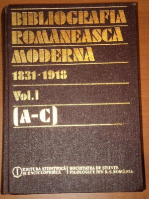 Bibliografia Romaneasca moderna 1831-1918 (A-C),1984,Vol.I (B.R.M.) foto