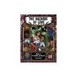 The Hazards of Love Book Two: As Above, So Below