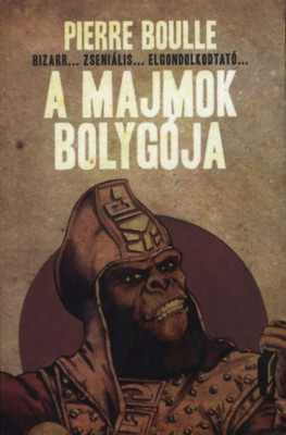 A majmok bolyg&amp;oacute;ja - Pierre Boulle foto