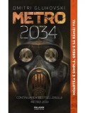 Metro 2034. Seria Metro. Volumul 2/Dmitri Gluhovski