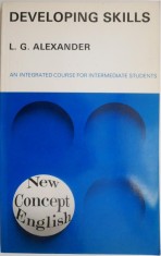 Developing Skills. An Integrated Course for Intermediate Students ? L. G. Alexander foto