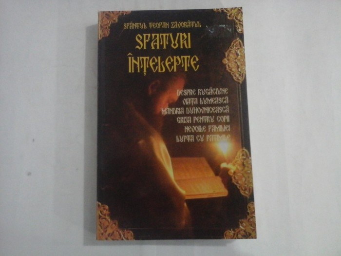 SFATURI INTELEPTE - SFANTUL TEOFAN ZAVORATUL