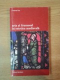 ARTA SI FRUMOSUL IN ESTETICA MEDIEVALA de UMBERTO ECO , 1999