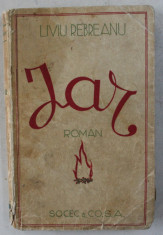 JAR - roman de LIVIU REBREANU , 1939 foto