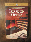 The Wordsworth Book of Opera - Arthur Jacobs, Stanley Sadie