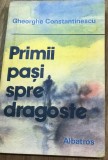 LITR12 0442 Literatura - Gheorghe Constantinescu - Primii pasi spre dragoste