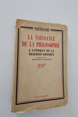 Carte veche Friedrich Nietzsche La naissance de la philosophie limba franceza foto