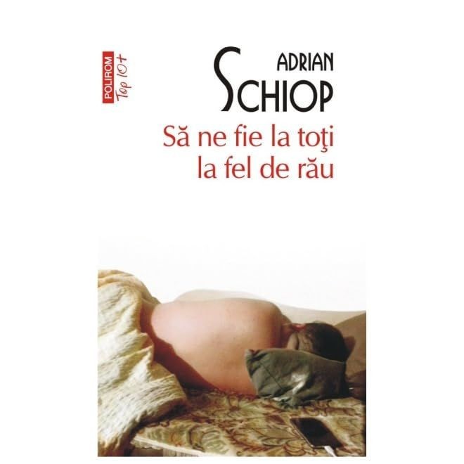 Sa Ne Fie La Toti La Fel De Rau. Top 10+