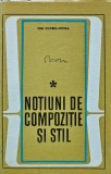 Notiuni de compozitie si stil - 1970 - Ion Covrig-Nonea (D346)