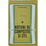 Notiuni de compozitie si stil - 1970 - Ion Covrig-Nonea (D346)