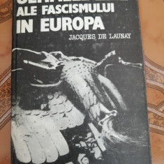 Ultimele zile ale fascismului in Europa - Jacques De Launay