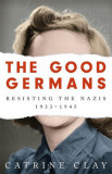 The Good Germans | Catrine Clay, Orion