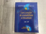 Curs complet de contabilitate si fiscalitate vol.3 de Lefter Chirica