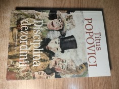 Titus Popovici - Disciplina dezordinii - roman memorialistic (Editura Masina de scris, 1998)