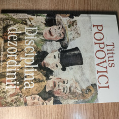 Titus Popovici - Disciplina dezordinii - roman memorialistic (1998)