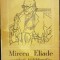 MIRCEA ELIADE, CONTRIBUTII BIOBIBLIOGRAFICE
