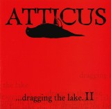 Various - Atticus ...Dragging The Lake II, CD