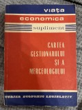 Cartea gestionarului şi a merceologului - Al. Deteşan, Gh. Țigăeru, 1974