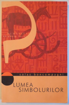 LUMEA SIMBOLURILOR de SOLAS BONCOMPAGNI , 2004 foto