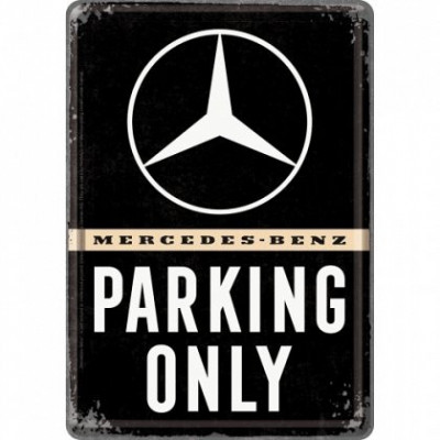 Placa metalica - Mercedes-Benz Parking Only- 10x14 cm foto