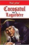 Cocosatul Vol.2: Lagardere - Paul Feval, 2021