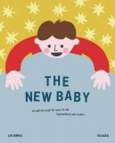 The New Baby: An Activity Book for Soon-to-be Big Brothers and Sister | Lie Dirkx
