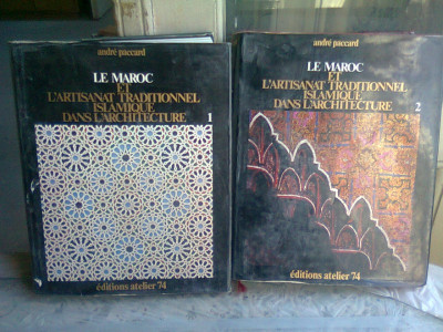 LE MAROC ET L&amp;#039;ARTISANAT TRADITIONNEL ISLAMIQUE DANS L&amp;#039;ARCHITECTURE - ANDRE PACCARD 2 VOLUME foto