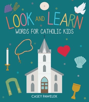 Look and Learn: Words for Catholic Kids foto
