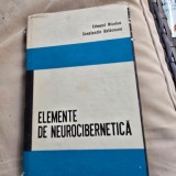 Elemente de de neurocibernetica - Edmond Nicolau, Constantin Balaceanu