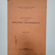 Gheorghe Cotosman, Istoria pe scurt a Episcopiei Caransebesului, Caransebes 1941