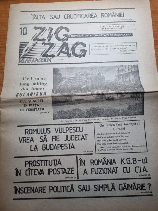 Ziarul Zig-Zag 3-10 mai 1990-romulus vulpescu,radu campeanu