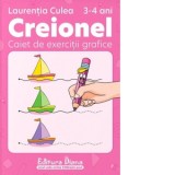 Creionel. Caiet de exercitii grafice 3-4 ani